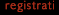 Registrati
